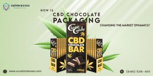 How Is CBD Chocolate Packaging Changing The Market Dynamics